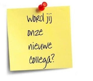 Word jij onze nioeuwe collega